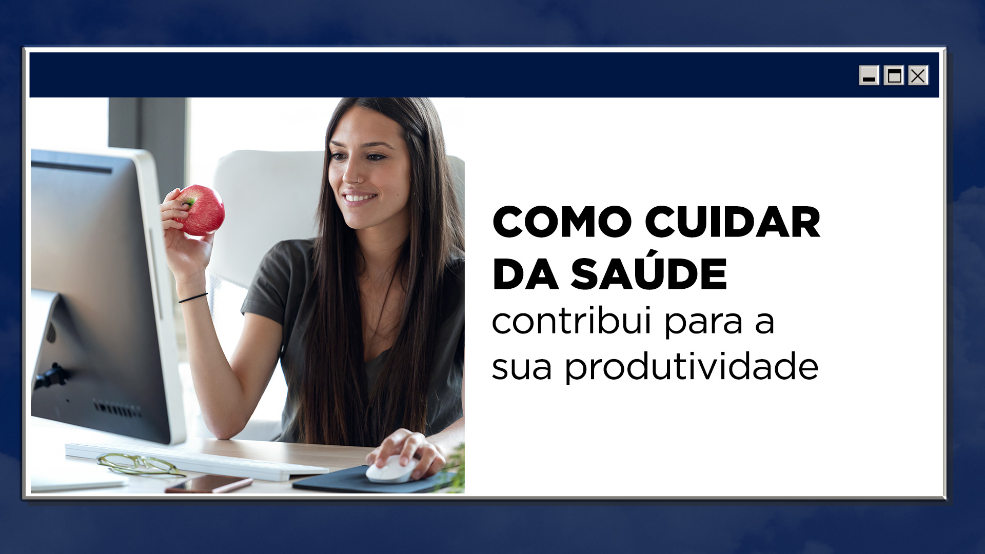 Como cuidar da saúde contribui para a sua produtividade